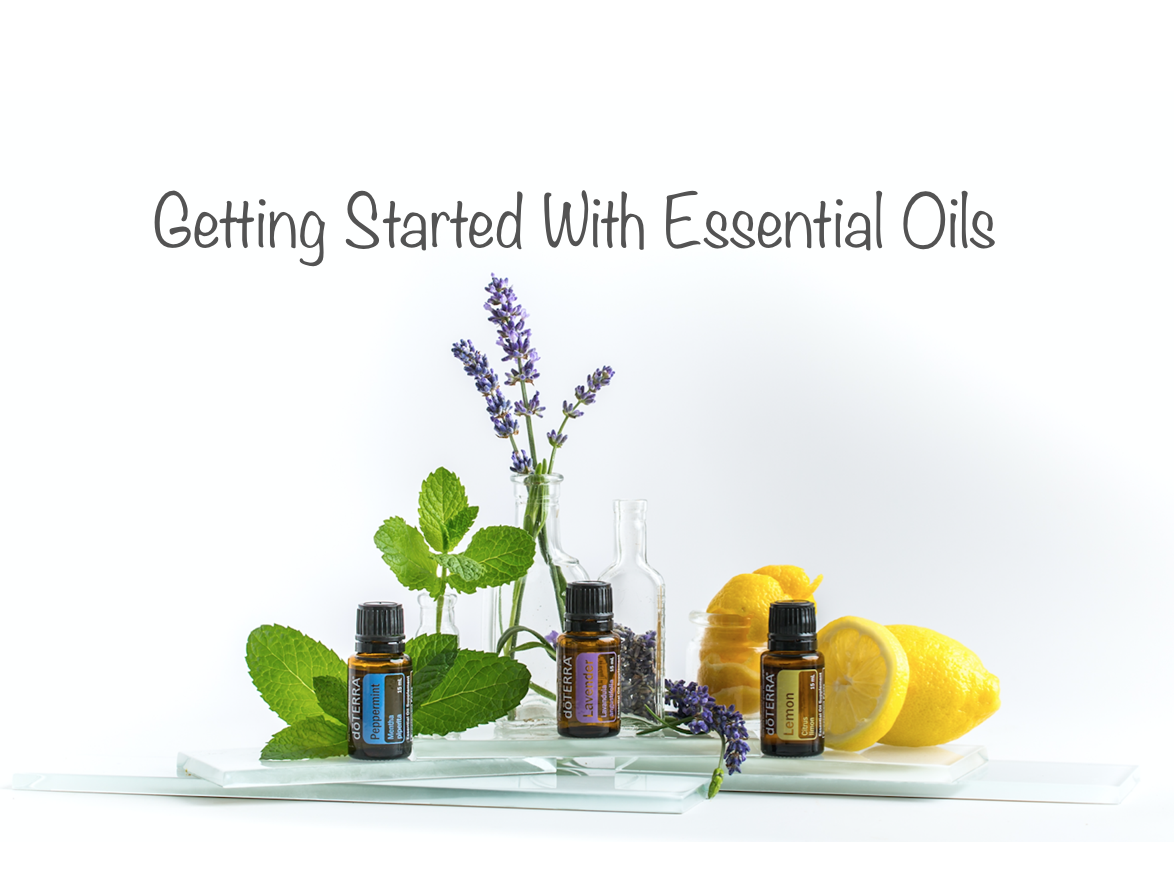Getting Started with Essential Oils!